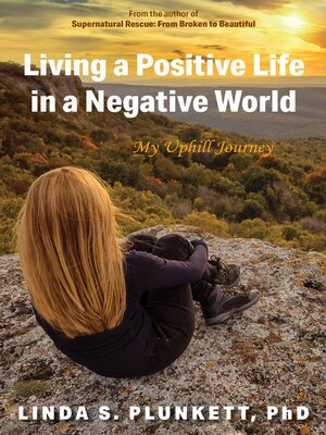 cover image of Living a Positive Life in a Negative World